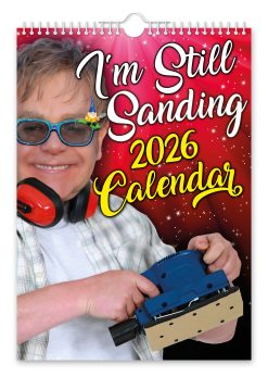 I'm Still Sanding Novelty Calendar