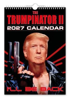 The Trumpinator Novelty Calendar