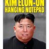 Kim Elon-Un - A4 Hanging Notepad