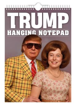 Trump - A4 Hanging Notepad
