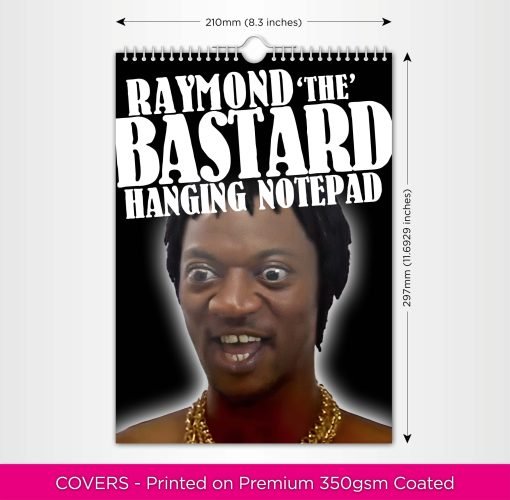 Raymond 'The' Bastard - A4 Hanging Notepad - Image 3