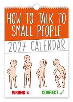 How to talk to small people Novelty Calendar